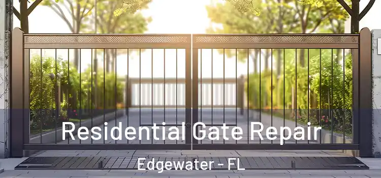 Residential Gate Repair Edgewater - FL
